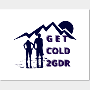 Getting Cold Together Posters and Art